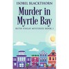 Murder In Myrtle Bay - Paperback