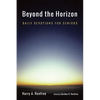 Beyond the Horizon - Hardcover