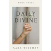 Daily Divine: Inspirations for a Soul-Led Life - Paperback