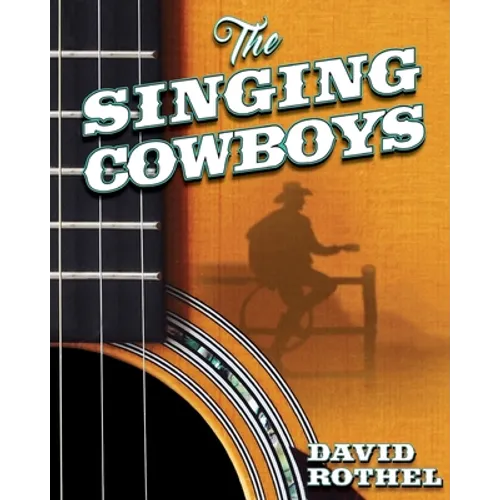 The Singing Cowboys - Paperback