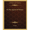 On The Apparel Of Women - Paperback