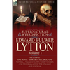 The Collected Supernatural and Weird Fiction of Edward Bulwer Lytton-Volume 1: Including One Novel 'Asmodeus at Large, ' One Novella 'Falkland, ' Ten - Paperback