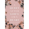 A Queen after God's Own Heart - Paperback