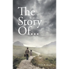 The Story Of... - Hardcover