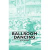 Ballroom Dancing - Hardcover