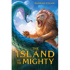 The Island of the Mighty - Paperback