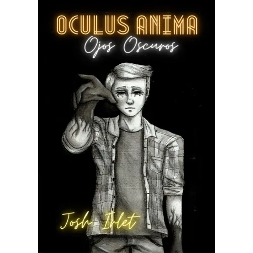 Oculus Anima: Ojos Oscuros - Paperback