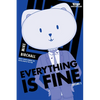 Everything Is Fine, Vol. 2: A Webtoon Unscrolled Graphic Novel - Paperback