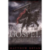 Forgotten Gospel: The Original Message of a Conquering King - Paperback