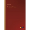 The Atlantic Navigator - Paperback