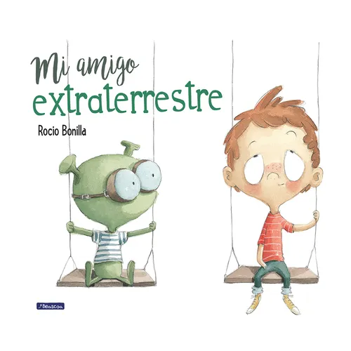 Mi Amigo Extraterrestre / My Alien Friend - Hardcover