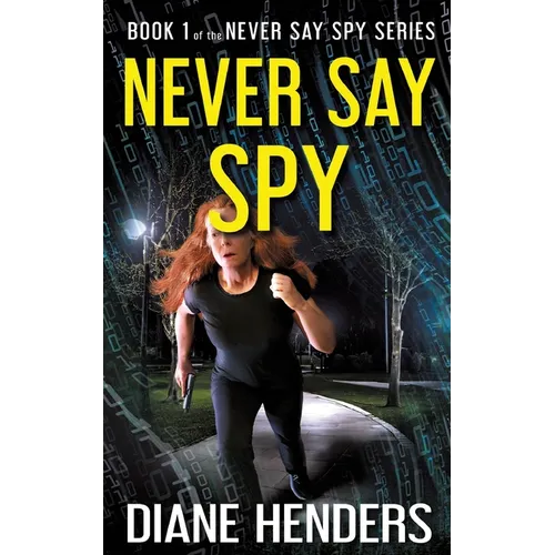 Never Say Spy - Paperback