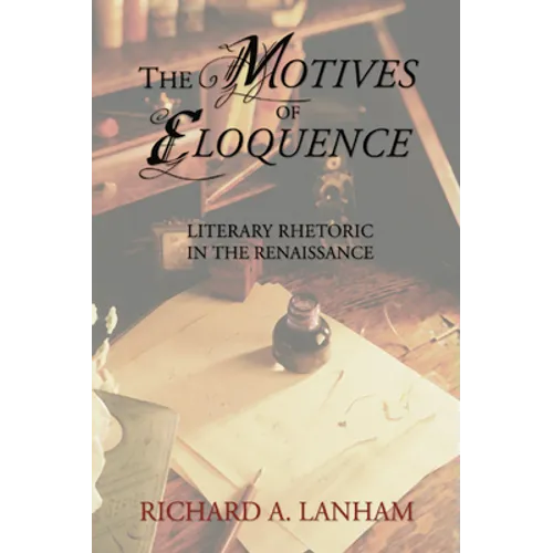 The Motives of Eloquence - Paperback