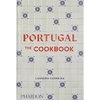 Portugal: The Cookbook - Hardcover