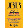 Jesus: Everything You Need To Know About Jesus To Unlock The Blessings of God - Paperback