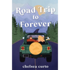 Road Trip to Forever - Paperback