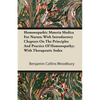 Homoeopathic Materia Medica for Nurses; With Introductory Chapters on the Principles and Practice of Homoeopathy; With Therapeutic Index - Paperback