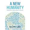A New Humanity: Embracing Our Responsibility for the Earth - Paperback