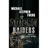 Arisen: Raiders, Volume 5 - The Last Raid - Paperback