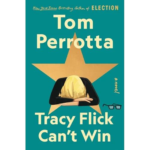 Tracy Flick Can't Win - Hardcover