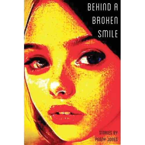 Behind a Broken Smile - Paperback