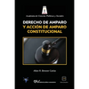 Derecho de Amparo Y Acción de Amparo Constitucional - Paperback
