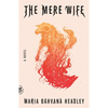 The Mere Wife - Paperback
