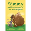 Sammy and the Mystery of the New Neighbor - Paperback
