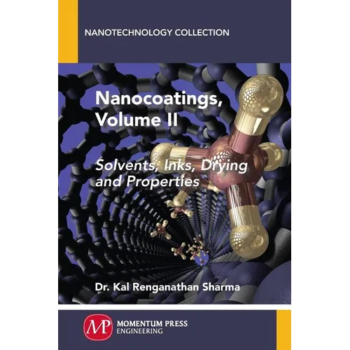 Nanocoatings, Volume II: Solvents, Inks, Drying, and Properties - Paperback