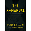 The X-Manual: Exousia--A Comprehensive Handbook on Deliverance and Exorcism - Paperback