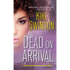Dead on Arrival - Paperback