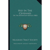 Hid In The Cevennes: Or The Mountain Refuge (1882) - Paperback