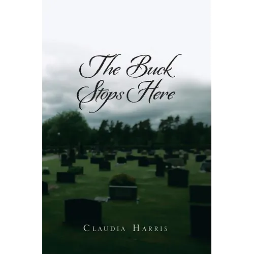 The Buck Stops Here - Paperback