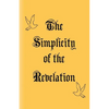 The Simplicity of the Revelation - Paperback
