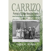CARRIZO - Portrait of a New Mexican Family: José Porfirio Abeyta and Carmen Sabina Sandoval - 1889 - 1991 - Paperback