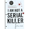I Am Not a Serial Killer - Paperback