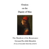 Oration on the Dignity of Man: The Manifesto of the Renaissance - Paperback