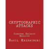 Cryptographic Attacks: Computer Security Exploits - Paperback