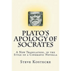 Plato's Apology of Socrates: A New Translation, in the Style of a Cinematic Novella - Paperback