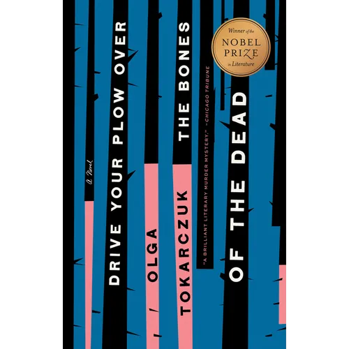 Drive Your Plow Over the Bones of the Dead - Paperback