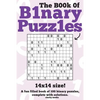 The Book Of Binary Puzzles: 14x14 - Paperback