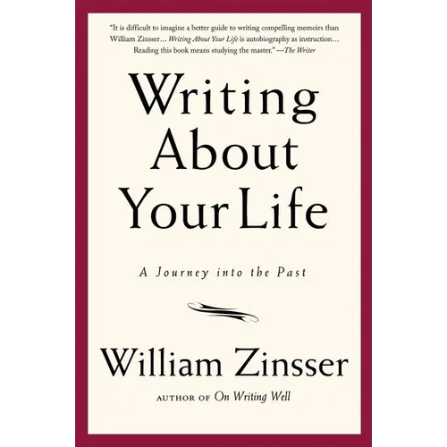 Writing about Your Life: A Journey Into the Past - Paperback