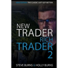 New Trader Rich Trader 2: Good Trades Bad Trades - Paperback