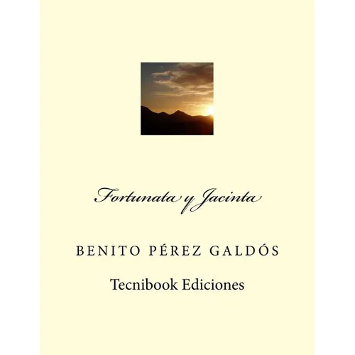 Fortunata Y Jacinta - Paperback
