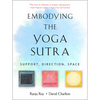 Embodying the Yoga Sutra: Support, Direction, Space - Paperback