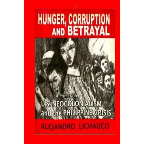 Hunger, Corruption and Betrayal - Paperback