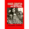 Hunger, Corruption and Betrayal - Paperback
