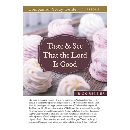 Taste and See That the Lord Is Good Study Guide - Paperback
