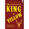 The King in Yellow: and Other Stories - Paperback