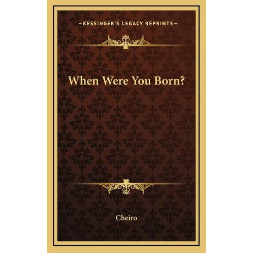 When Were You Born? - Hardcover
